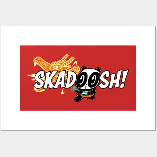 Skadoosh! Posters and Art